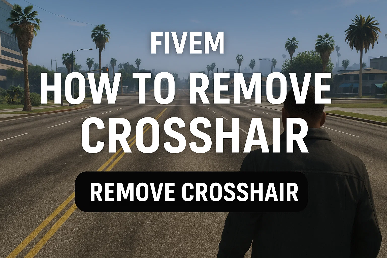 FiveM: How to Remove the Crosshair