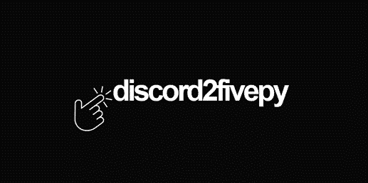 Discord2Fivepy