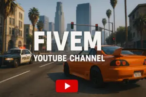 FiveM YouTube Channel